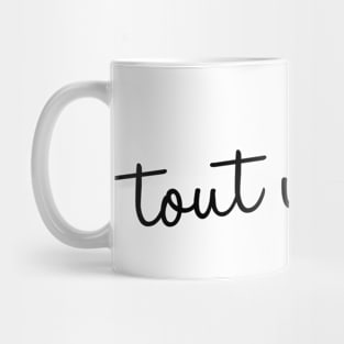 tout va bien. Mug